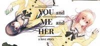 YOU and ME and HER: A Love Story YOU and ME and HER: A Love Story