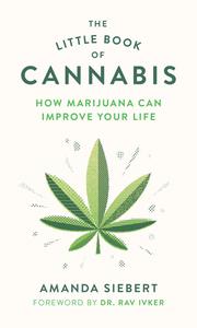 The Little Book of Cannabis by Amanda Siebert (.epub) The Little Book of Cannabis by Amanda Siebert (.epub)