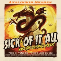 Sick of It All - Wake the Sleeping Dragon! 2018 ak