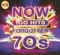 VA - Now 100 Hits Forgotten 70s (5CD) (2019) [FLAC] [DJ]
