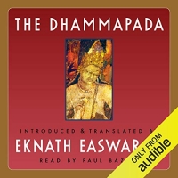 The Dhammapada - Eknath Easwaran 2016 The Dhammapada - Eknath Easwaran 2016