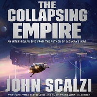 John Scalzi - The Interdependency, Book 1: The Collapsing Empire - Audiobook [NotNeo]
