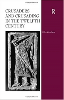 [ FreeCourseWeb ] Crusaders and Crusading in the Twelfth Century