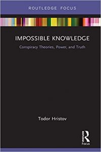 Impossible Knowledge: Conspiracy Theories, Power, and Truth 1st Edition [NulledPremium]