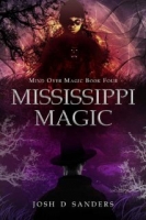 Mississippi Magic - Josh D Sanders [EN EPUB] [ebook] [ps]