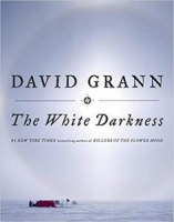 The White Darkness by David Grann (.epub) The White Darkness by David Grann (.epub)