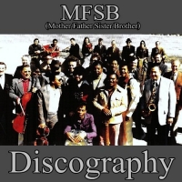 MFSB - Discography (1973-1995) [Re-Up] (320) [DJ]