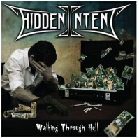 Hidden Intent (Aus) - Walking Through Hell (2013) [mp3@320] [Thrash Metal]