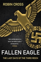 [ FreeCourseWeb ] Fallen Eagle - The last days of the Third Reich