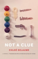 Not a Clue - Chloé Delaume [EN EPUB] [ebook] [ps]