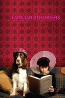 Familiar Strangers LiMiTED DVDRip XviD-DoNE [TGx]