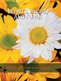 Britannica Illustrated Science Library - Plants, Algae And Fungi