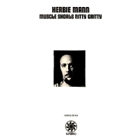 Herbie Mann - Muscle Shoals Nitty Gritty [Flac]
