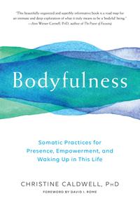 Bodyfulness by Christine Caldwell (.epub)