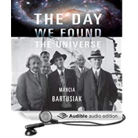 The Day We Found the Universe By Marcia Bartusiak ABEE