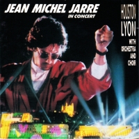 Jean Michel Jarre - In Concert Houston-Lyon (1987)@flac Jean Michel Jarre - In Concert Houston-Lyon (1987)@flac