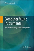 Computer Music Instruments: Foundations, Design and Development