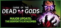 Curse of the Dead Gods v0.19.1.6