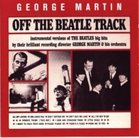 Off The Beatle Track - George Martin Orchestra Off The Beatle Track - George Martin Orchestra