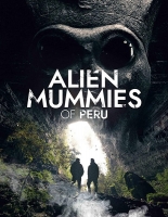 Alien Mummies of Peru (2019) 720p WEB x264 Dr3adLoX