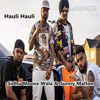 Hauli Hauli Sidhu Moose Wala.mp3 Hauli Hauli Sidhu Moose Wala.mp3