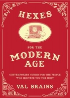 Hexes for the Modern Age by Val Brains (.ePUB)