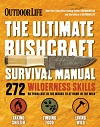The Ultimate Bushcraft Survival Manual The Ultimate Bushcraft Survival Manual