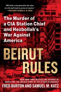 Beirut Rules by Fred Burton, Samuel Katz (.epub)