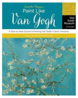 Fantastic Forgeries: Paint Like Van Gogh- Joanne Shurvell (Pdf) Fantastic Forgeries: Paint Like Van Gogh- Joanne Shurvell (Pdf)