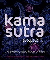 Kama Sutra Expert - The Step-By-Step Book of Bliss Kama Sutra Expert - The Step-By-Step Book of Bliss