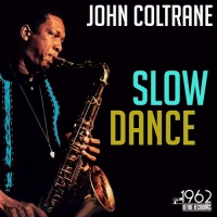 John Coltrane - Slow Dance (2020) Mp3 320kbps [PMEDIA] ️
