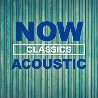 Various Artists - NOW Acoustic Classics (2020) Mp3 320kbps [PMEDIA] ️