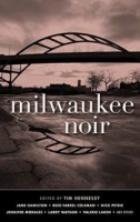 Milwaukee Noir - Tim Hennessy [EN EPUB] [ebook] [ps]