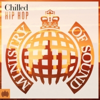 Chilled Hip Hop : Ministry of Sound (2019) Mp3 320kbps [PMEDIA]️