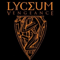 Lyceum (USA) - Vengeance (2017) [mp3@320] [Melodic Death Metal]