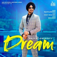 Dream Rajvir Jawanda.mp3 Dream Rajvir Jawanda.mp3