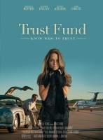 Trust Fund (2016) 720p Web X264 Solar Trust Fund (2016) 720p Web X264 Solar