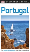 DK Eyewitness Travel Guide Portugal, 3rd Edition DK Eyewitness Travel Guide Portugal, 3rd Edition