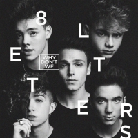 Why Don't We - 8 Letters [320 KBPS][2018][pradyutvam]