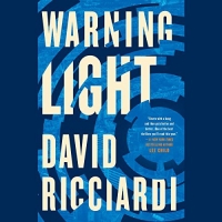 Warning Light - David Ricciardi - 2018 (Thriller) [Audiobook] (miok) [WWRG]