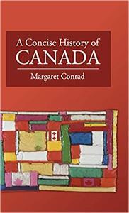 [ FreeCourseWeb ] A Concise History of Canada
