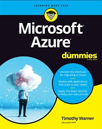 Microsoft Azure for Dummies Microsoft Azure for Dummies