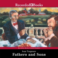 Fathers And Sons [Unabridged] By Ivan Turgenev (Abee)