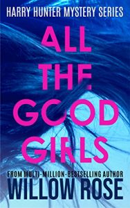 All The Good Girls (Harry Hunter Mystery Book 1) [NulledPremium]