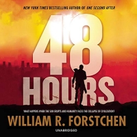 48 Hours - William R. Forstchen - 2019 (Sci-Fi) [Audiobook] (miok)