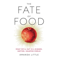 The Fate of Food - Amanda Little - 2019 (Technology) [Audiobook] (miok)