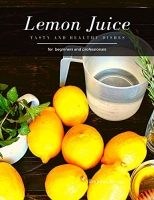 [ FreeCourseWeb ] Lemon Juice - Tasty and Healthy dishes