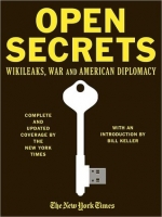 Open Secrets: WikiLeaks, War and American Diplomacy EPUB