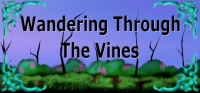 Wandering Through The Vines Wandering Through The Vines