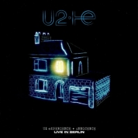 U2 - eXPERIENCE + iNNOCENCE Live In Berlin (2020) [FLAC 24-bit]